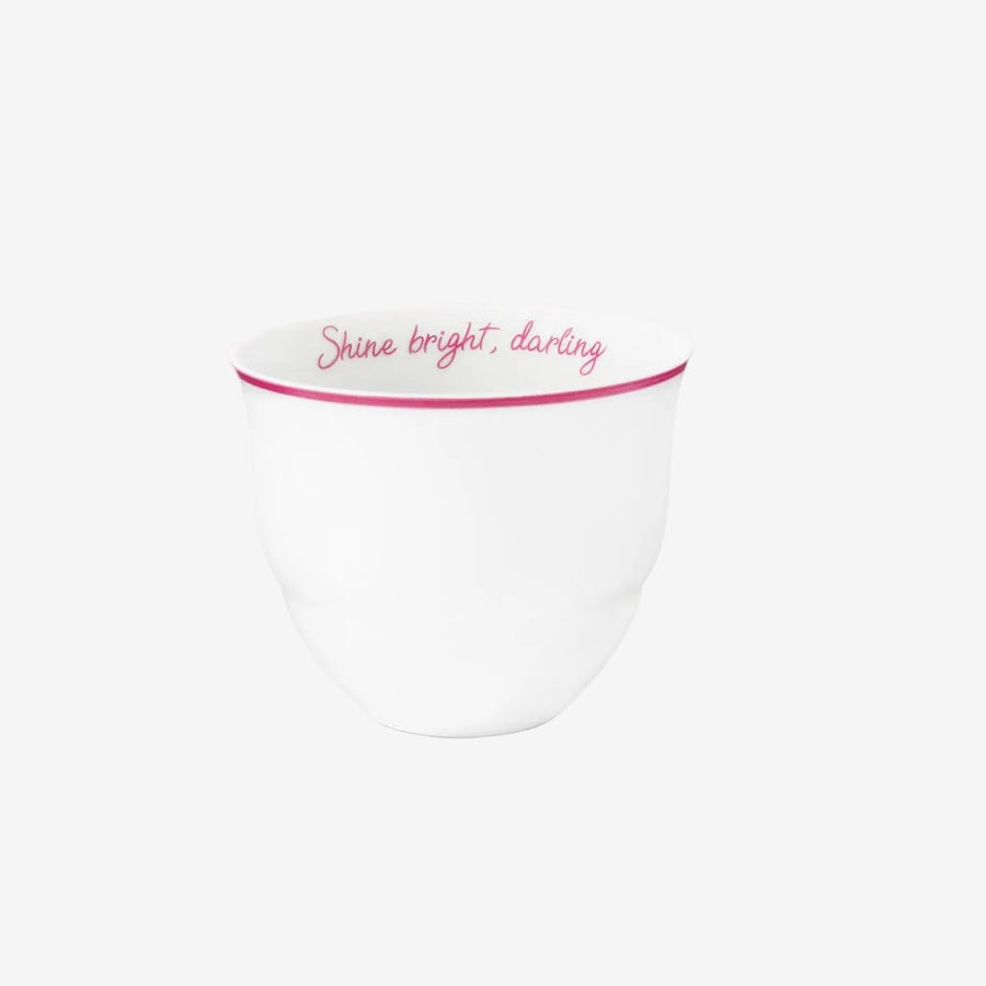 Becher Shine bright, darling